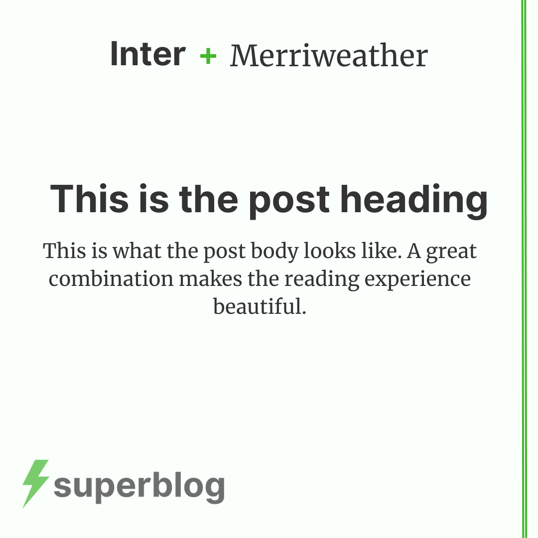 Inter + Merriweather font combination